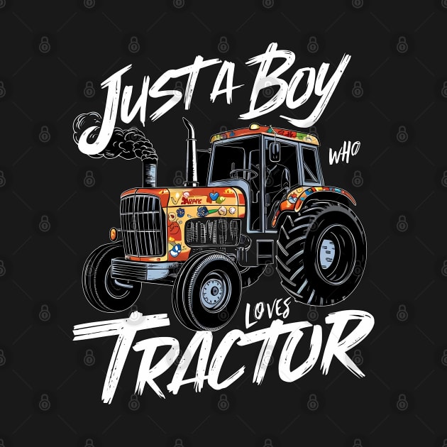 "Tractor Enthusiast: Just a Boy Who Loves Tractors" by TRACHLUIM