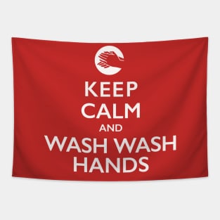 KEEP CALM AND WASH WASH HANDS Tapestry