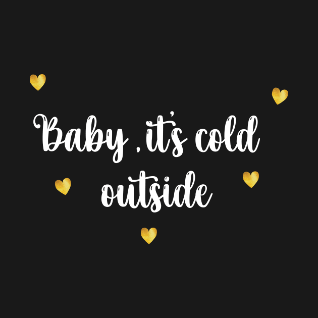 Baby, It's Cold Outside by Stellar21