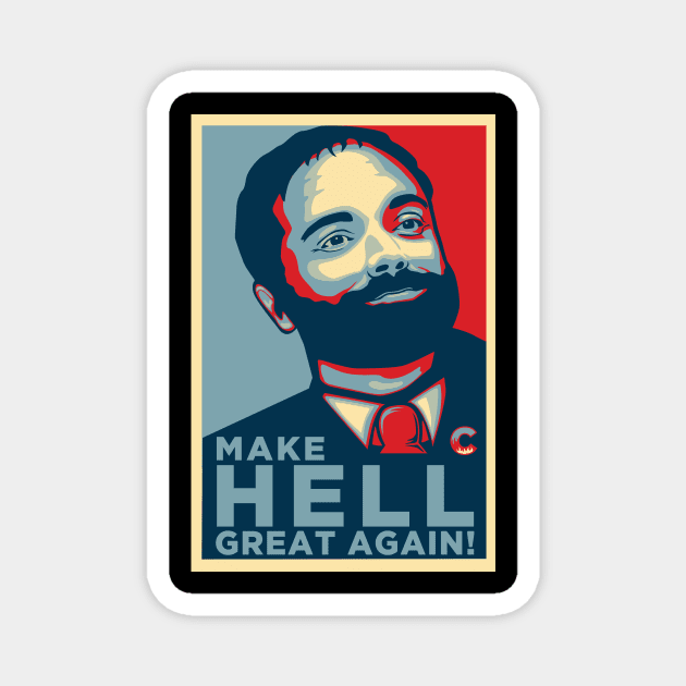 Make Hell Great Again Magnet by Dralin