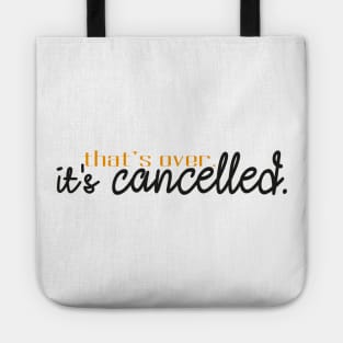 That's over. It's cancelled. Tote