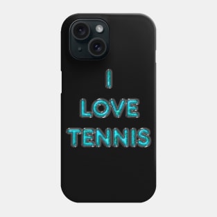 I Love Tennis - Turquoise Phone Case