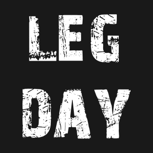 Leg Day T-Shirt