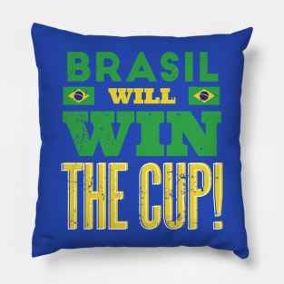 Brasil Will Win the Cup Pillow