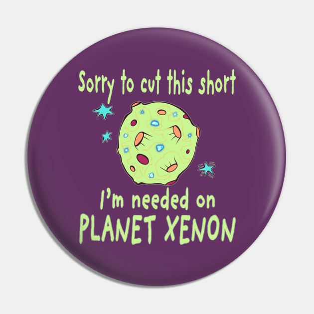 Planet Xenon Pin by UltraQuirky