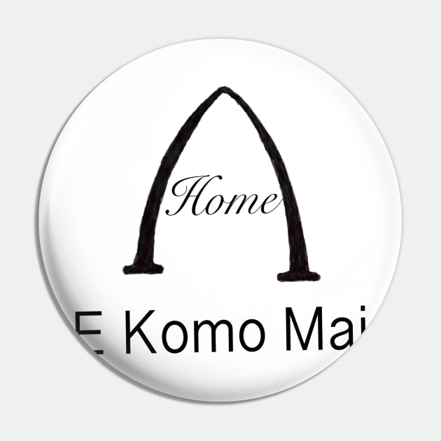 E Komo Mai Pin by thesleepingrose