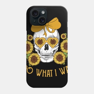 Skull Sunflower Do What I Want Face Mask Phone Case