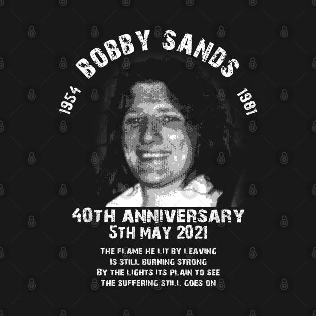 Bobby Sands - 40th Anniversary by Ireland