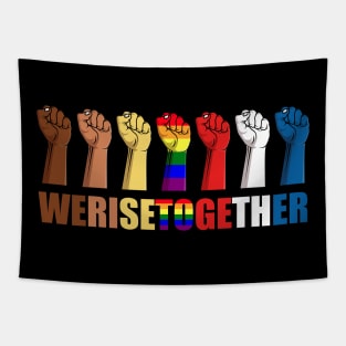 We Rise Together Gift Tapestry