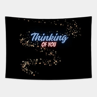 Thinking of you Tapestry