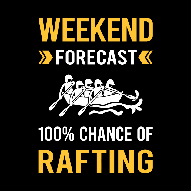 Weekend Forecast Rafting by Good Day