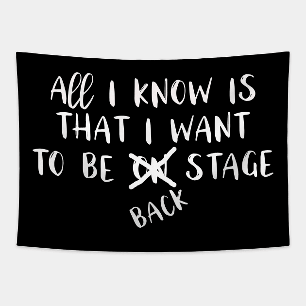 Funny Stage Manager Quote Tapestry by Jimmyson