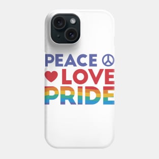 Peace Love and Pride Design Phone Case