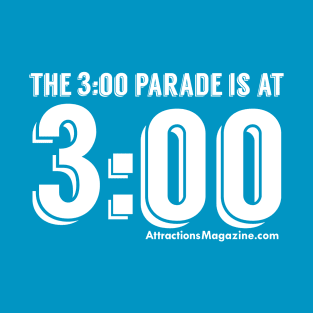 3 o'clock parade T-Shirt