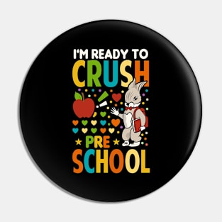 I'm Ready To Crush Pre School Back To School Pin