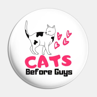 Cat Lovers Women Cats Instead Of Men Fun Pin