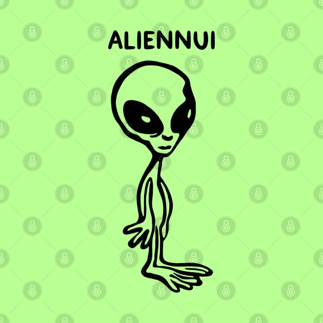 Aliennui by Slightly Unhinged