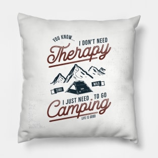 Camping Therapy Pillow