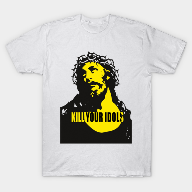 Kill Your Idols Jesus (As Worn by Axl Rose) - Kill Your Idols - T-Shirt ...