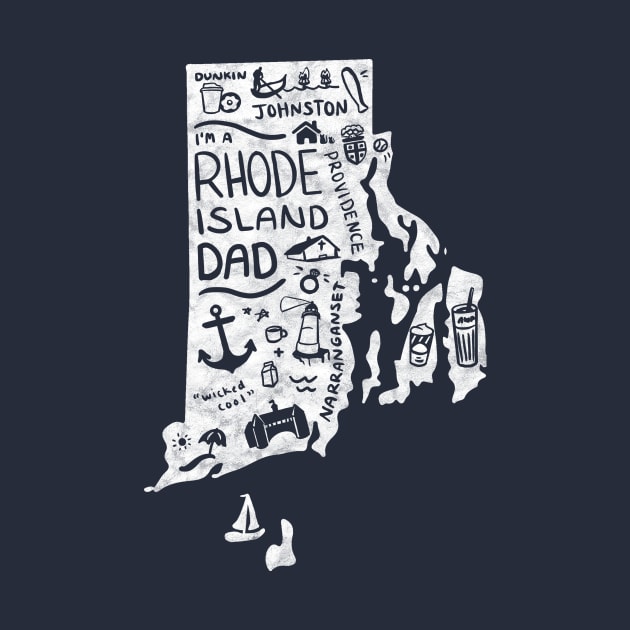 I'm a Rhode Island Dad by FortuneDesigns