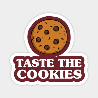 Taste the cookies Magnet