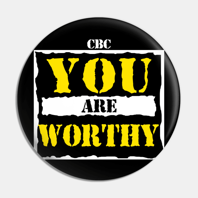 YOU are WORTHY Pin by ComicBook Clique