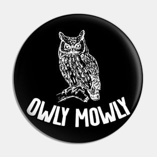 Owly Mowly Pin