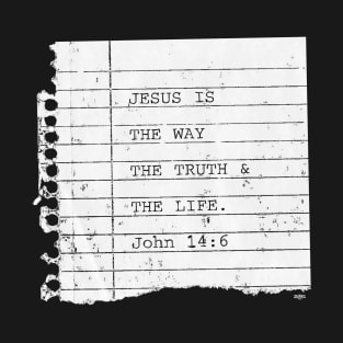 The Way, Truth, & Life T-Shirt