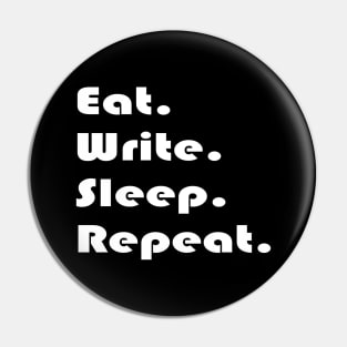 Eat Write Sleep Repeat Pin