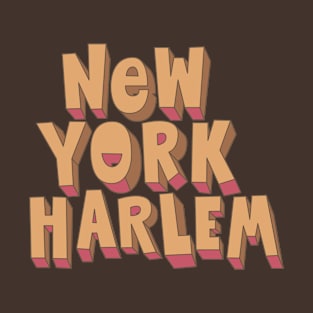 Vibrant Harlem Vibes: Dive into the Hip, Colorful Design of NYC's Iconic Neighborhood T-Shirt