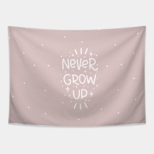 Baby girl birthday Never grow up Peter Pan quote. Tapestry