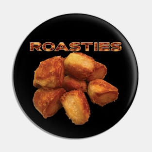 Roasties - Roast Potatoes Pin