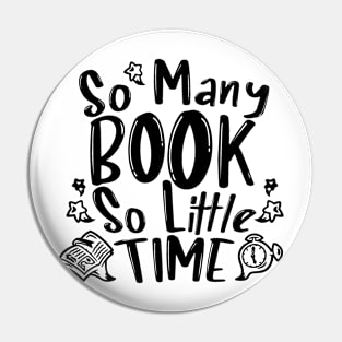 So Many Book So Little Time Pin