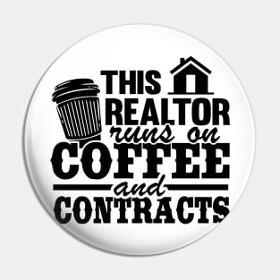 This Realtor Runs on Coffee & Contracts Real Estate Agent Funny Pin