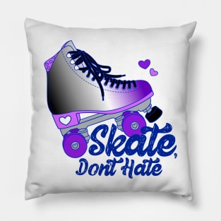 Skate, Don't Hate - Ace Pillow