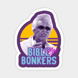 Baby Billy's Bible Bonkers Sunset Magnet