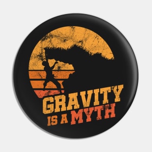 gravity is myth Pin