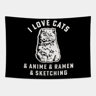 I Love Cats & Anime & Ramen & Sketching Cat Mom Anime Girl Tapestry