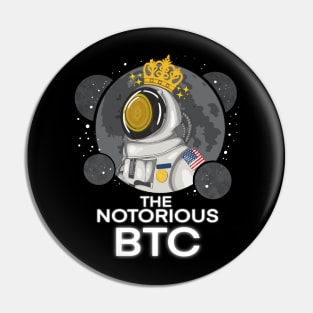 The Notorious BTC Bitcoin Pin