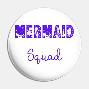 Mermaid Squad Pin