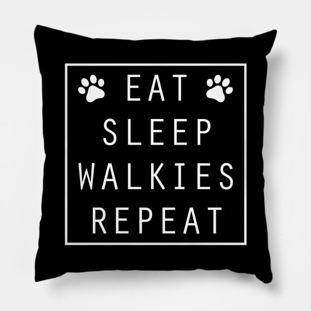 Eat Sleep Walkies Repeat Pillow by heroics