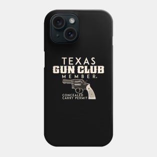 Texas Gun Club Phone Case