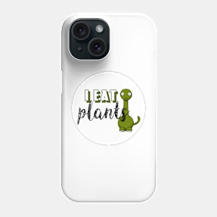 I eat plants funny sticker Phone Case