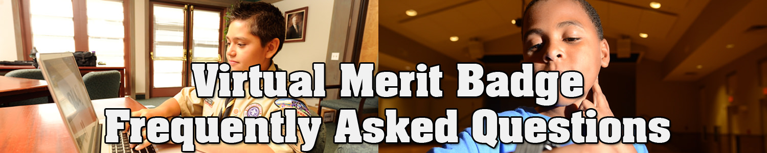 Virtual Merit Badges FAQ | Monmouth Council, BSA | Providing Scouting