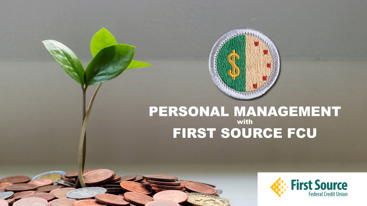 Personal Management with First Source FCU
