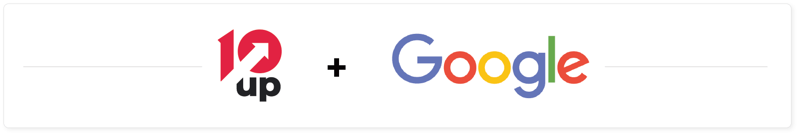 10up and Google Partnership