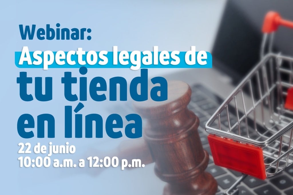 Conoce todo sobre aspectos legales de tu tienda en línea, la Secretaría de Economía de Nuevo León te capacita gratis