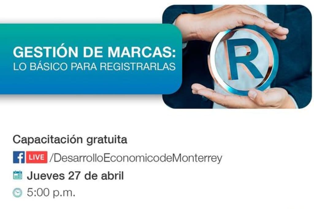 La Secretaría de Desarrollo Económico de Monterrey te invita a conocer los elementos básicos para gestionar tu marca