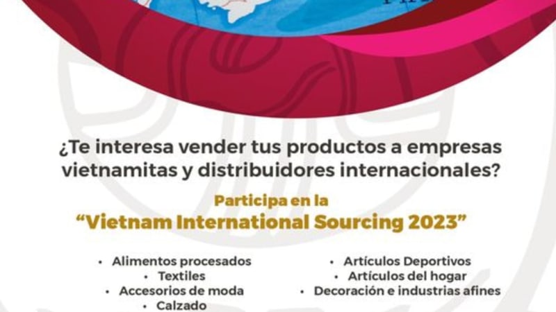 Secretaría de Desarrollo Económico del Gobierno de Quintana Roo, te invita a comercializar tus productos en Vietnam