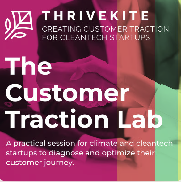The Customer Traction Lab for Cleantech Startups